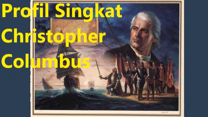 Profil Singkat Christopher Columbus