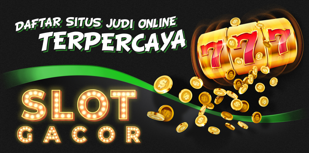 Slot Online Gacor Terpercaya Bonus 100 To 3x